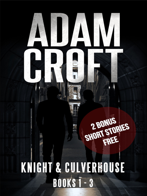 Title details for Knight & Culverhouse Box Set--Books 1-3 by Adam Croft - Wait list